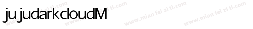 jujudarkcloud Medium字体转换